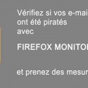 Vérifiez si votre messagerie a été piratée